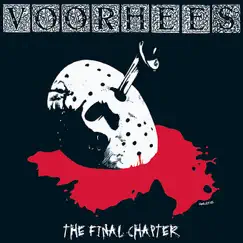 The Final Chapter by Voorhees Chicago album reviews, ratings, credits