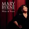 Mine & Yours album lyrics, reviews, download