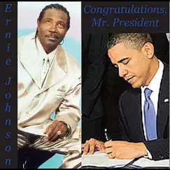 Congratulations, Mr. President - Single by Ernie Johnson album reviews, ratings, credits
