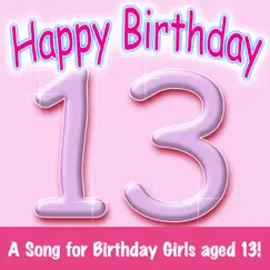 Happy Birthday – Girl Age 13 by Ingrid DuMosch & The London Fox Singers album reviews, ratings, credits