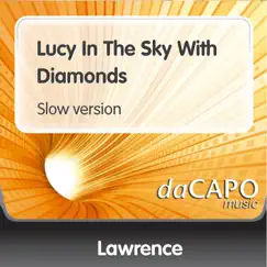 Lucy In the Sky With Diamonds - Single by Lawrence album reviews, ratings, credits