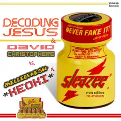 Sleazee (Keoki vs. Decoding Jesus) Song Lyrics