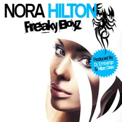 Freaky Boyz - Single by Nora Hilton album reviews, ratings, credits