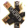 Shorts: A Collection of Film Scores Vol. 1 album lyrics, reviews, download