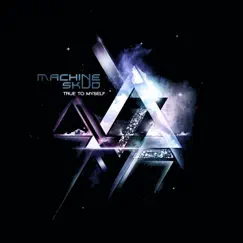 True to Myself - Single by Machine Skud album reviews, ratings, credits