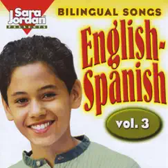 Bilingual Songs: English-Spanish, vol. 3 by Sara Jordan Publishing album reviews, ratings, credits
