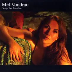 Songs for Jonathan by Mel Vondrau album reviews, ratings, credits