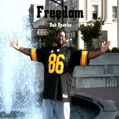 Freedom by Bob Sparks album reviews, ratings, credits