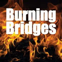 Burning Bridges Song Lyrics