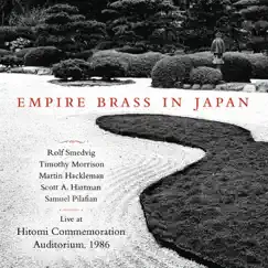 Empire Brass in Japan (Live at Hitomi Commemoration Auditorium, 1986) by Empire Brass Quintet album reviews, ratings, credits