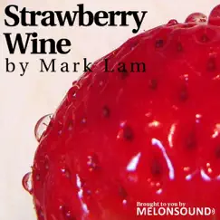 Strawberry Wine (M-2K Remix) Song Lyrics