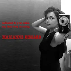 Dedicated to Your Walls, May They Keep Blooming by Marianne Dissard album reviews, ratings, credits