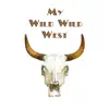 my Wild Wild West album lyrics, reviews, download