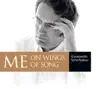 ME On Wings of Song album lyrics, reviews, download