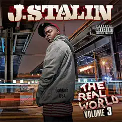 The Real World, Vol. 3 by J. Stalin album reviews, ratings, credits