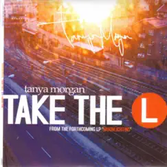 Take the L (Vinyl) - EP by Tanya Morgan album reviews, ratings, credits