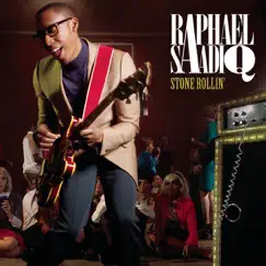 Stone Rollin' - Single by Raphael Saadiq album reviews, ratings, credits