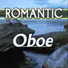 Romantic Oboe album lyrics, reviews, download