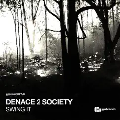 Swing It by Denace 2 Society album reviews, ratings, credits
