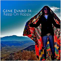Keep On Happy by Gene Evaro Jr. album reviews, ratings, credits