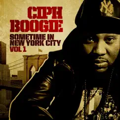 Sometime In New York City, Vol. 1 - EP by Ciph Boogie album reviews, ratings, credits