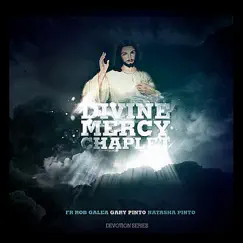 Divine Mercy Chaplet by Fr Rob Galea, Gary Pinto & Natasha Pinto album reviews, ratings, credits