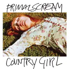 Country Girl - Single by Primal Scream album reviews, ratings, credits