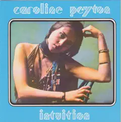 Intuition by Caroline Peyton album reviews, ratings, credits