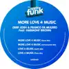 More Love 4 Music Love 4 Music album lyrics, reviews, download