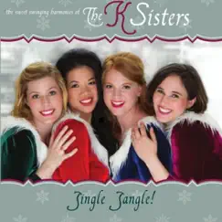 Jingle Jangle! by The K Sisters album reviews, ratings, credits