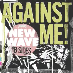 New Wave B-Sides - EP by Against Me! album reviews, ratings, credits