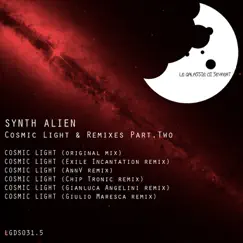 Cosmic Light & Remixes Part.Two - EP by Synth Alien album reviews, ratings, credits