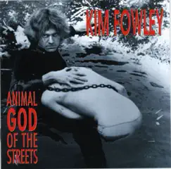 Animal God of the Streets by Kim Fowley album reviews, ratings, credits