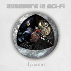 Dynamo by Avengers In Sci-Fi album reviews, ratings, credits