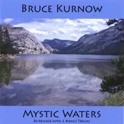 Mystic Waters by Bruce Kurnow album reviews, ratings, credits