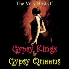 The Very Best Of Gypsy Kings & Gypsy Queens by Various Artists album reviews, ratings, credits