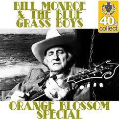 Orange Blossom Special (Remastered) - Single by Bill Monroe album reviews, ratings, credits