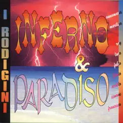 Inferno & Paradiso by I Rodigini album reviews, ratings, credits