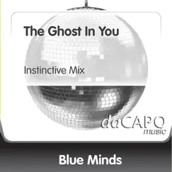 The Ghost In You (Instinctive Mix) Song Lyrics
