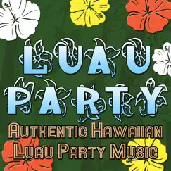 Aloha Hula (Authentic Ukulele Luau Version) Song Lyrics