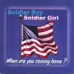 Soldier Boy, Soldier Girl, When Are You Coming Home? by Karriem Muhammad album reviews, ratings, credits
