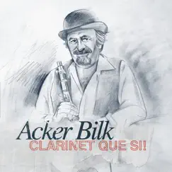 Clarinet Que Si! by Acker Bilk album reviews, ratings, credits