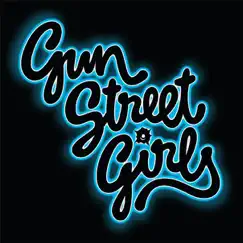 Gun Street Girls by Gun Street Girls album reviews, ratings, credits