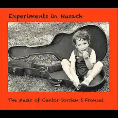 Experiments in Nusach by Cantor Jordan S Franzel album reviews, ratings, credits