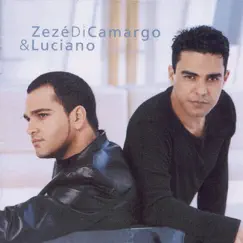 Zezé Di Camargo & Luciano by Zezé Di Camargo & Luciano album reviews, ratings, credits