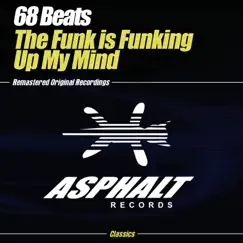 The Funk Is Funking Up My Mind (Robbie Rivera Dark Mix) Song Lyrics