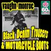 Black Denim Trousers & Motorcycle Boots (Digitally Remastered) - Single album lyrics, reviews, download