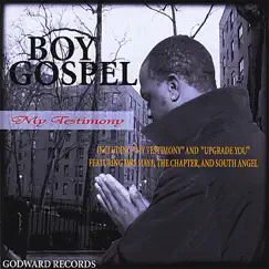 My Testimony by Boy Gospel album reviews, ratings, credits