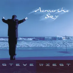 Across the Sky by Steve Wiest album reviews, ratings, credits