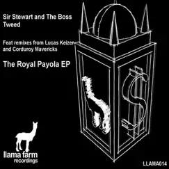 The Royal Payola - EP by Sir Stewart & The Boss Tweed album reviews, ratings, credits